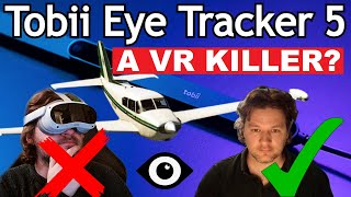 TOBII EYE TRACKER 5 A VR ALTERNATIVE FULL REVIEW Microsoft Flight Simulator [upl. by Akcimehs]