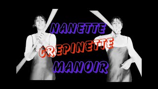 nanette crepinette manoir [upl. by Rastus]