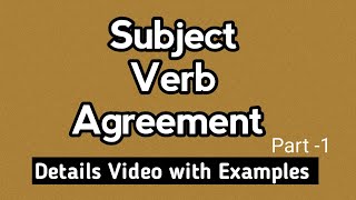 Subject Verb Agreement Part 1  Subject Verb Agreement Rules and Tricks [upl. by Esimorp]