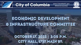 Economic Development amp Infrastructure Committee  October 17 2023 [upl. by Katsuyama]