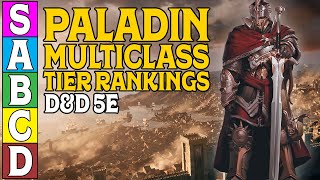 Paladin Multiclass Tier Ranking in Dungeons and Dragons 5e [upl. by Uyekawa]