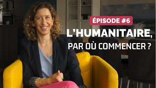 Travailler dans lhumanitaire [upl. by Roseanne]