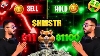 HMSTR COINS HOLD OR SELL   11 INTO 1100 HAMSTER KOMBAT  HMSTR 1 PRICE IN 2025 [upl. by Llennej]