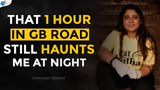 The UNTOLD STORY Of Indias Red Light Area  GB Road  Geetanjali  Josh Talks x TheNudge [upl. by Iorio]