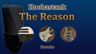 The Reason  Hoobastank Karaoke [upl. by Fennessy]