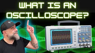 What is an Oscilloscope [upl. by Ellene]