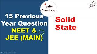 SOLID STATE NEET amp JEE Previous Year Questions [upl. by Welker]