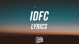 Blackbear  IDFC Acoustic Version Lyrics  Lyric Video [upl. by Jewel]