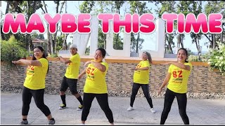 MAYBE THIS TIME Sarah Geronimo Tiktok Trend Dance Workout [upl. by Westphal]