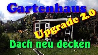 Gartenhaus Dach decken  undichtes Dach erneuern am Lidl Karibu Gartenhaus [upl. by Breech801]