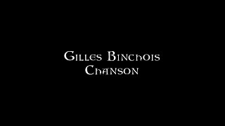 Gilles Binchois  Chanson [upl. by Ludwig579]