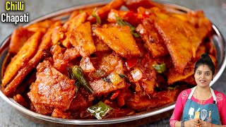 மிஞ்சிய சப்பாத்தியில் ருசியான சில்லி சப்பாத்தி👌 chilli chapathi in tamil leftover chapathi recipe [upl. by Boyer417]