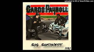 Payroll Giovanni amp Cardo  Eyez Closed Remix quotBig Businessquot [upl. by Cinomod]