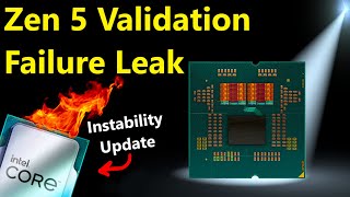 AMD Zen 5 Validation Failures Leak  Intel Raptor Lake Instability Update [upl. by Becker781]