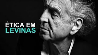 Emmanuel Levinas e a Ética como Filosofia Primeira [upl. by Yuma894]