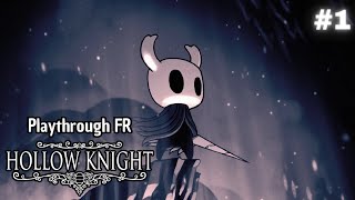 Hollow Knight  Arrivé à Dirtmouth Partie 1 [upl. by Mclain801]