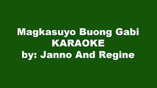 Magkasuyo Buong Gabi Karaoke [upl. by Emiatej]