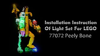 Installation Instruction Of Light Set For LEGO 77072 Peely Bone [upl. by Carlee483]