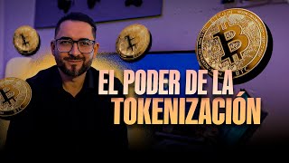 EL PODER de la TOKENIZACIÓN [upl. by Lena]