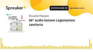 66° audio lezione Legislazione sanitaria [upl. by Zaid]