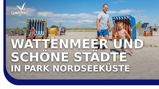 Verbringen Sie ihren Familienurlaub am Wattenmeer – Park Nordseeküste  Center Parcs [upl. by Carleen]