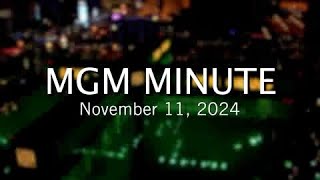 MGM Minute  November 11 2024  MGM Resorts [upl. by Bean419]