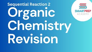 Complete Organic Chemistry Revision  Organic Reagent Practice Sequential Reaction 2 Answer [upl. by Arratahs209]