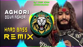 Aghori Song Dj Remix Hard Bass Full Vibration Mix  Dj YOGI KING MAHENDRAGARH [upl. by Eimia970]