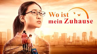 Ganzer Film Deutsch  Wo ist mein Zuhause  Gott gab mir eine glückliche Familie [upl. by Raimondo]