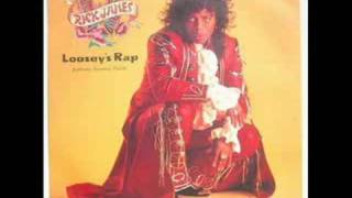 Rick James  Looseys Rap Rap [upl. by Modnarb]