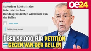 Über 36000 für Petition gegen Van der Bellen [upl. by Bigod]