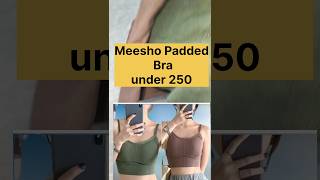 Padded Bra set From Meesho under 250 meeshoyoutubeshorts meeshofind unboxing shortsfeed [upl. by Noiro118]