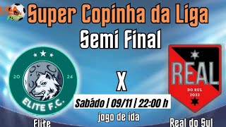 Super Copinha•Semifinal Elite x Real do Sul [upl. by Sewole23]