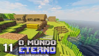 ESTRUTURANDO A BASE  Minecraft O Mundo Eterno 11 [upl. by Nowahs767]