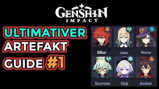 Genshin Impact Deutsch  Artefakt Guide 1  Diluc Jean Mona Saccharose Qiqi Amber [upl. by Jaan694]