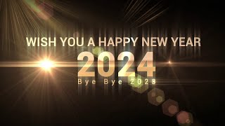 Happy New Year 2024Wishing A Happy New Year Greetings Animated Graphics VideoBye Bye 2023 [upl. by Egroeg177]