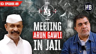 K3 EP09  Meeting Arun Gawli in Jail  arungawli hussainzaidibooks [upl. by Noreg22]