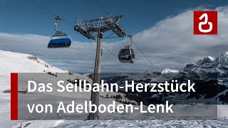 Kombibahn Geils  Hahnenmoos  SeilbahnHerzstück von AdelbodenLenk  DoppelmayrGaraventa [upl. by Acsot115]