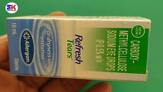 Refresh Tear Eye Drops  Carboxymethyl cellulose Sodium Eye Drops  Refresh Tear Eye Drops Uses [upl. by Notsuoh]