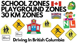 School Zones Playground Zones 30 Zones Playground Zone Sign Without Speed Limit Burnaby BC [upl. by Ethbin962]