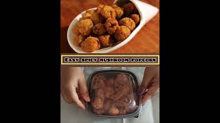 Easy spicy mushroom popcorn recipe [upl. by Sadoff]