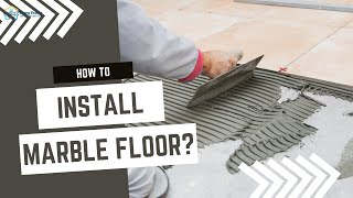 How To Install Marble Floor  StepbyStep Guide  Floor Marble Installation Method 2023 [upl. by Aciruam]