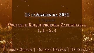 GodzinaCzytań  I Czytanie  12 października 2021 [upl. by Wiatt104]