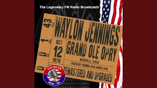 Luckenbach Texas Live WSMFM Broadcast Remastered WSMFM Broadcast Grand Ole Opry Nashville [upl. by Dann]