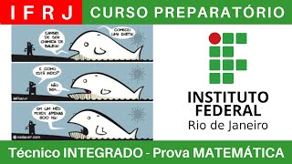 IFRJ 🔴 Curso Preparatório 202425 de MATEMÁTICA IFRJ Técnico Integrado ao Ensino Médio BoraIF [upl. by Neffets]