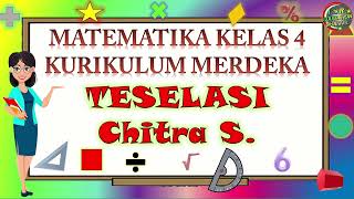 MATEMATIKA KELAS 4 quotTESELASIquot [upl. by Goldner]