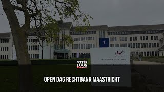 OPEN DAG RECHTBANK MAASTRICHT [upl. by Rahm705]