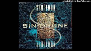 SinDrone  Spaceman Montini Experience Mix FM Cut [upl. by Aynav]