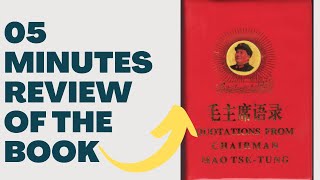 A Comprehensive Review of quotQuotations from Chairman Mao Tsetungquot The Little Red Book [upl. by Sixla135]