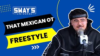 That Mexican OT Freestyle on Sway In The Morning  SWAY’S UNIVERSE [upl. by Eiramenna]